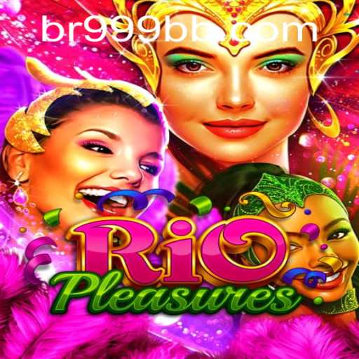 Explorando RioPleasures: Um Mergulho no Novo Jogo Sensação de 999bb.com